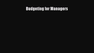 Read Budgeting for Managers Ebook Free