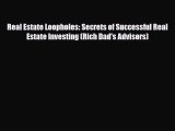 PDF Real Estate Loopholes: Secrets of Successful Real Estate Investing (Rich Dad's Advisors)