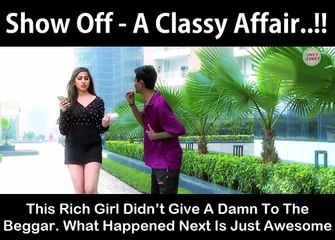 What happened to Girl after misbehaved with Beggar