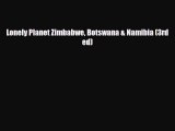 [PDF] Lonely Planet Zimbabwe Botswana & Namibia (3rd ed) [Download] Full Ebook