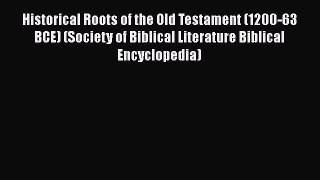 PDF Historical Roots of the Old Testament (1200-63 BCE) (Society of Biblical Literature Biblical