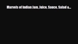 [PDF] Marvels of Indian Jam Juice Sauce Salad &... Read Online