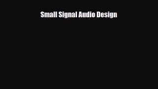 [PDF] Small Signal Audio Design [Download] Full Ebook