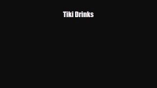 [PDF] Tiki Drinks Read Online