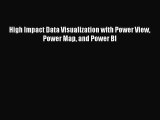 Read High Impact Data Visualization with Power View Power Map and Power BI Ebook Online