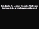 [PDF] Data Quality: The Accuracy Dimension (The Morgan Kaufmann Series in Data Management Systems)