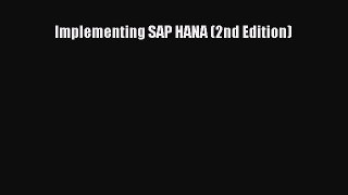 Read Implementing SAP HANA (2nd Edition) Ebook Free