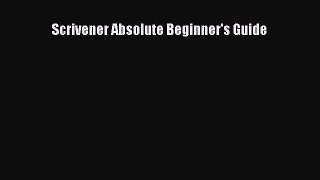 Download Scrivener Absolute Beginner's Guide Ebook Free