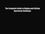 PDF The Complete Guide to Buying and Selling Apartment Buildings Ebook
