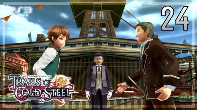 The Legend of Heroes -Trails of Cold Steel- 【PS3】 #24 │ Chapter 1 ： Unconventional Studies