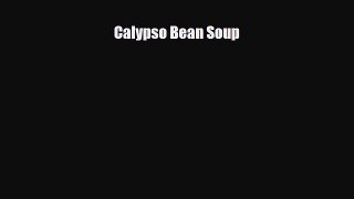 [PDF] Calypso Bean Soup Download Online