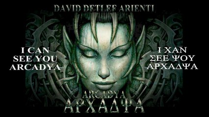 Davide Detlef Arienti - I Can See You Arcadya - Arcadya (feat. Julie Elven) 2015