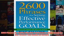 Download PDF  2600 Phrases for Setting Effective Performance Goals ReadytoUse Phrases That Really Get FULL FREE