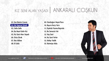 Ankaralı Coşkun - Ne Yapıcaz Şimdi