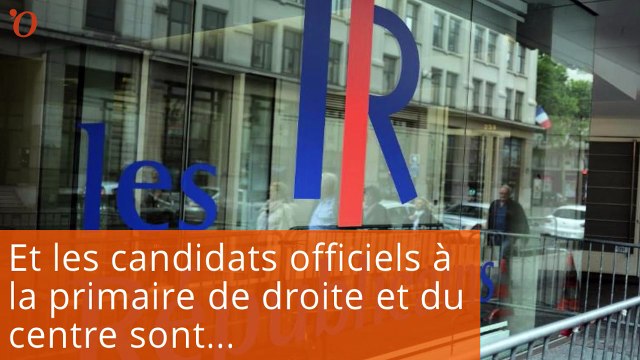 Les candidats de la primaire de la droite et du centre sont...