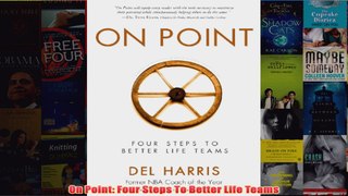 Download PDF  On Point Four Steps To Better Life Teams FULL FREE