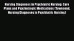 Read Nursing Diagnoses in Psychiatric Nursing: Care Plans and Psychotropic Medications (Townsend