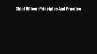 Download Chief Officer: Principles And Practice PDF Online