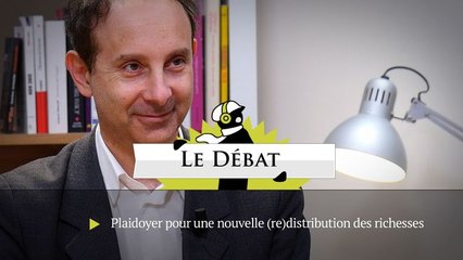 Plaidoyer pour une nouvelle (re)distribution des richesses