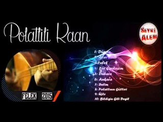 POLATLILI KAAN - 2016 ÖZEL DECK KAYIT