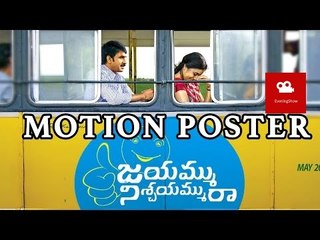 Jayammu Nischayammu Raa Motion Poster - EveningShow.in
