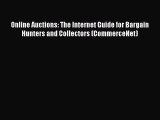 [PDF] Online Auctions: The Internet Guide for Bargain Hunters and Collectors (CommerceNet)