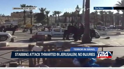 Stabbing attack thwarted in Jerusalem, no injuries