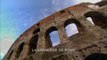 Ancient Mysteries -  La Grandeur de Rome (L'univers ESM S9E6)