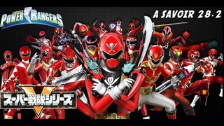 A SAVOIR - 28.2 - les Sentai & les power rangers [Série TV]