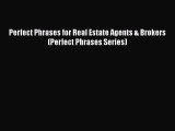 [PDF] Perfect Phrases for Real Estate Agents & Brokers (Perfect Phrases Series) [Read] Online