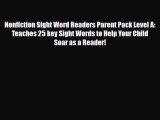 [PDF] Nonfiction Sight Word Readers Parent Pack Level A: Teaches 25 key Sight Words to Help