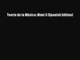 [PDF] Teoría de la Música: Nivel 3 (Spanish Edition) [Read] Online