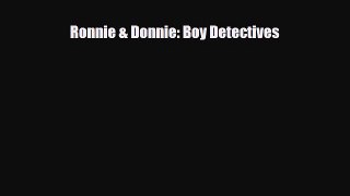 [PDF] Ronnie & Donnie: Boy Detectives [Read] Full Ebook