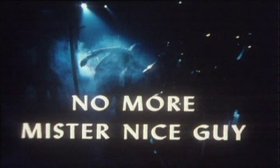 No more Mister Nice Guy 1973