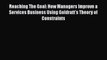 [PDF] Reaching The Goal: How Managers Improve a Services Business Using Goldratt's Theory of