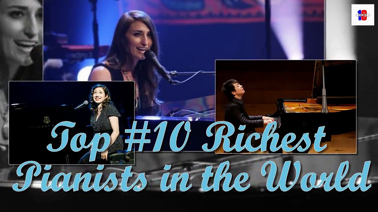 Top 10 Richest Pianists in the World