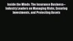 Read Inside the Minds: The Insurance Business--Industry Leaders on Managing Risks Ensuring