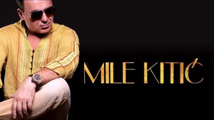 Mile Kitic - Stari kockar