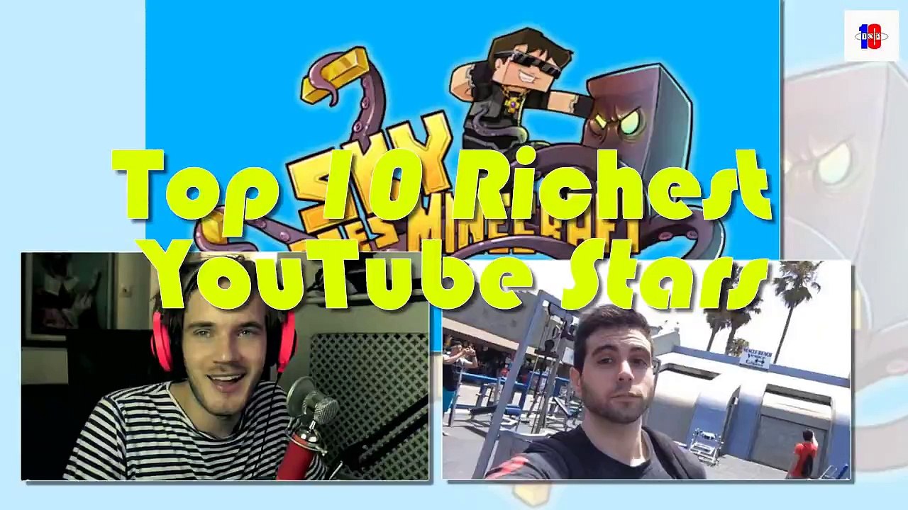 Top 10 Richest YouTube Stars