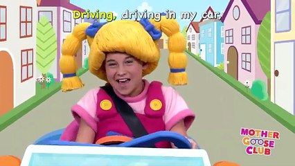 Driving in My Car - Mother Goose Club Songs for Children