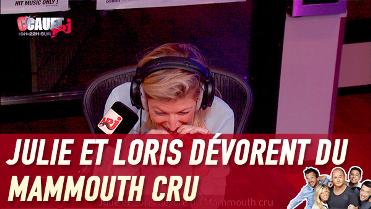 Julie et Loris dévorent du Mammouth cru - C'Cauet sur NRJ