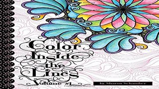 Color Inside the Lines Vol  1  Creative Inspiration for Quilters  Crafters and Colorists  Volume 1