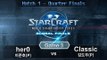 [2015 WCS Global Finals] herO(이준호) vs Classic(김도우) - Match 1 Quarter Finals Game 3