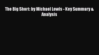 PDF The Big Short: by Michael Lewis - Key Summary & Analysis  Read Online