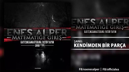 Enes Alper - Kendimden Bir Parça