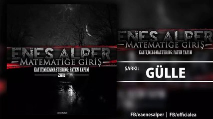 Enes Alper - Gülle