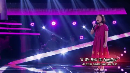 The Voice Kids Thailand - สา มาริสา - If We Hold On Together