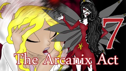 Winx Club - The dark Arcanix [The Arcanix Act 7][Fan-Fiction]