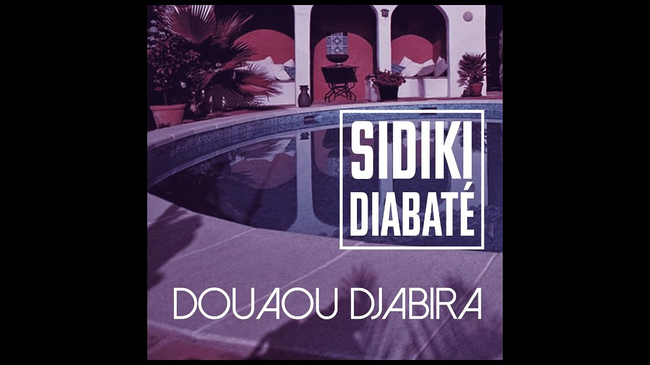 Sidiki Diabaté - Douaou djabira REMIX (Officiel)
