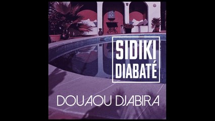 Sidiki Diabaté - Douaou djabira REMIX (Officiel)